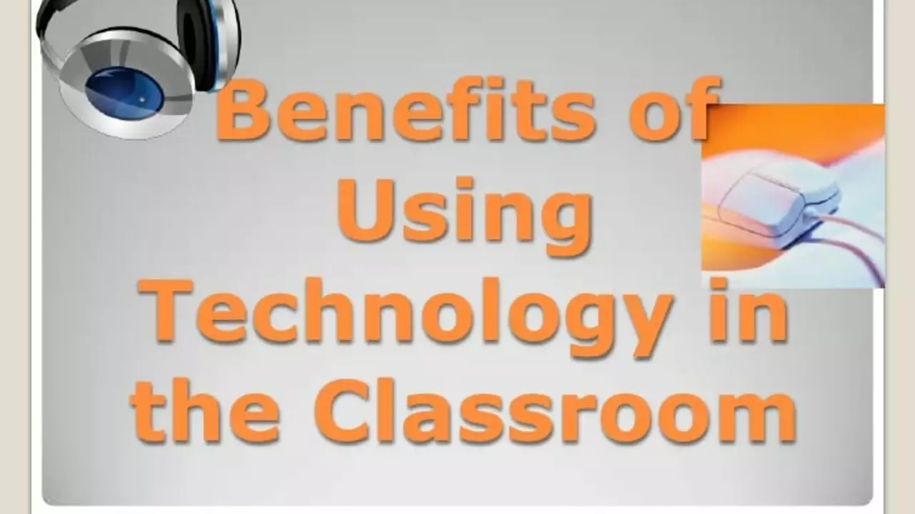 What are the benefits of technology in education?